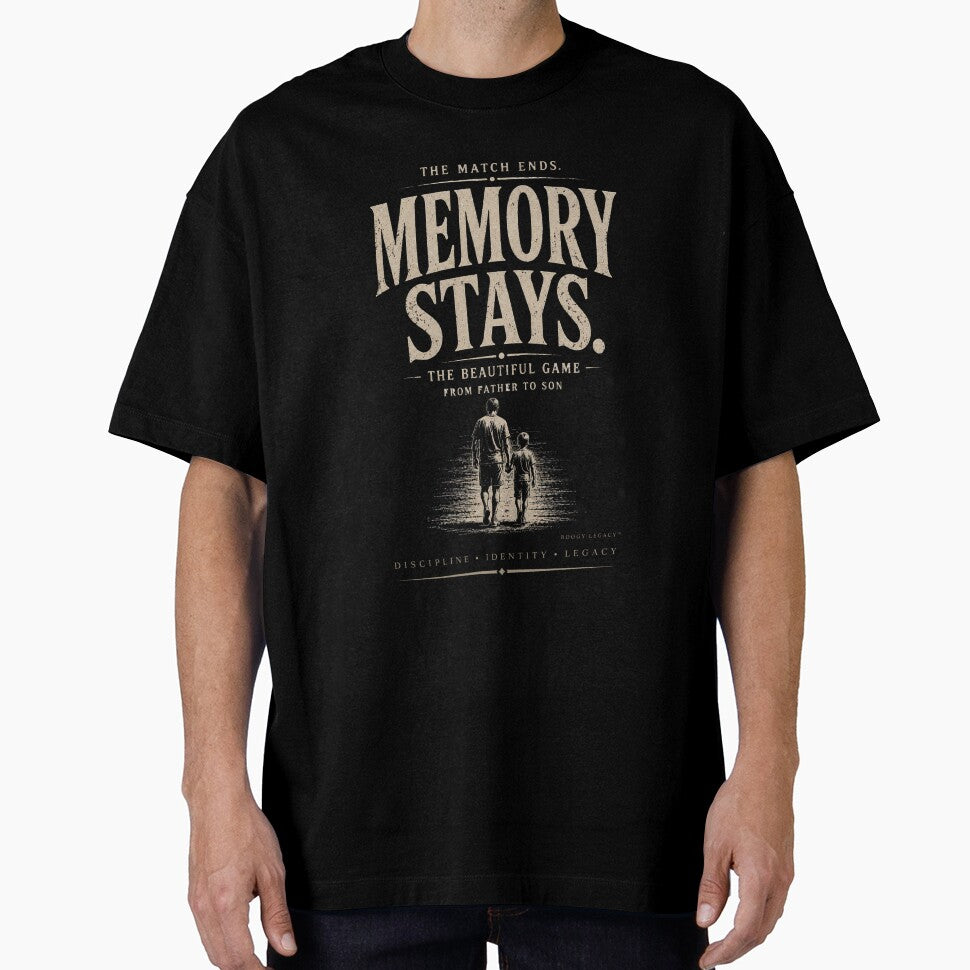 The Match Ends Memory Stays Shirt | Soccer Dad Gift | Father Son Football Memories Tee by BOOGY LEGACY™