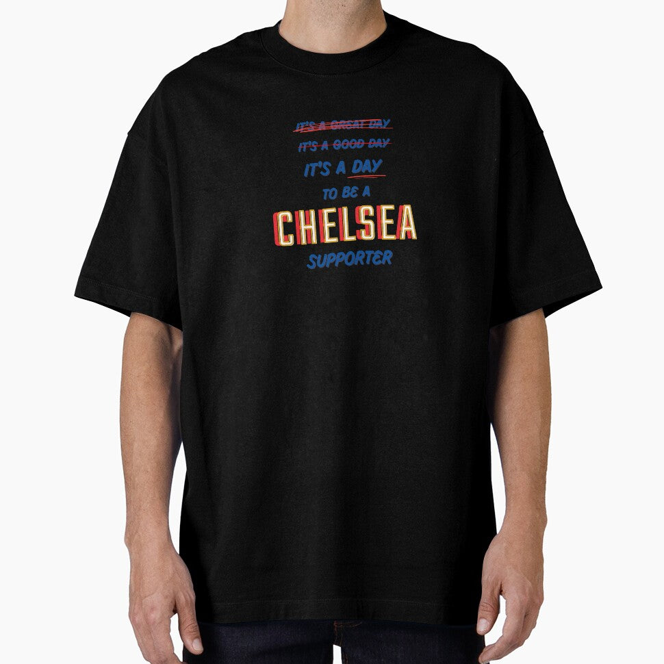It's a Day to be a Chelsea Supporter by Niche Fandoms R Us