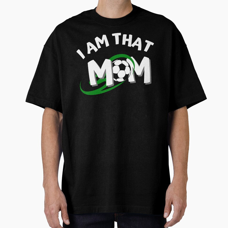 Living That Loud Proud Cheerleading Soccer Mom Life - I Am That Mom by Vibbin4Life33
