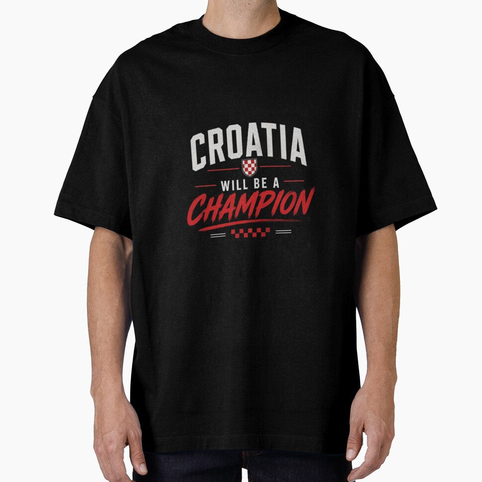 Croatia Will Be Champion Shirt – Croatia Football Fans | Vatreni World Cup Design by Mood Printz