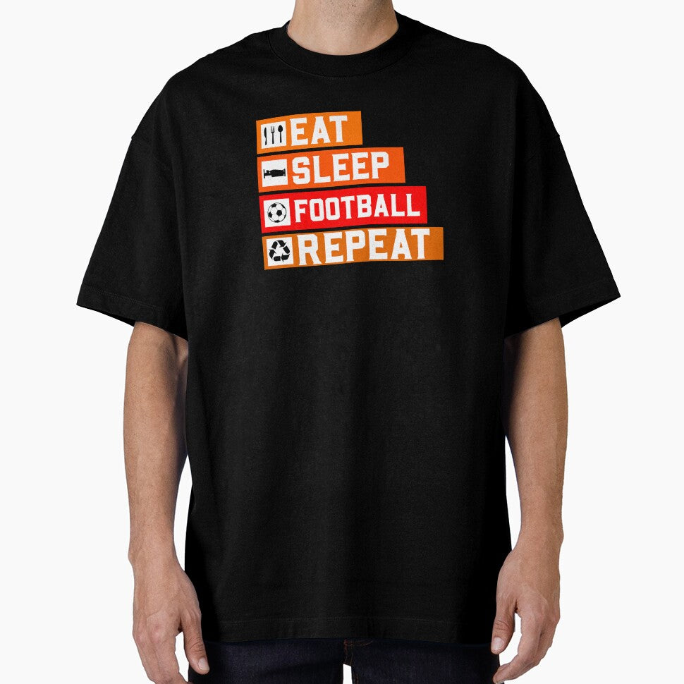 Eat - Sleep - Football - Repeat by gregblomberg