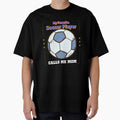 My Favorite Soccer Player Calls Me Mom by Farmon52nd