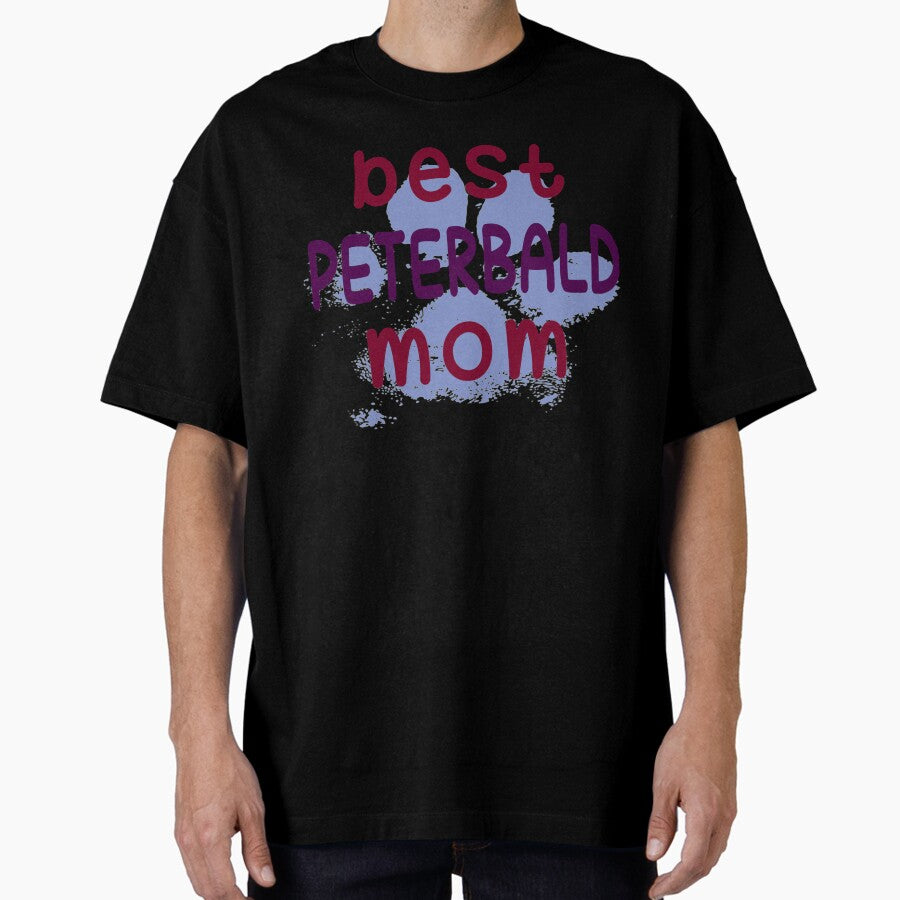 Best Peterbald mom mother cat breed cat Oversized T-Shirt Hoodie, Sweatshirt | PureTeeCo.com