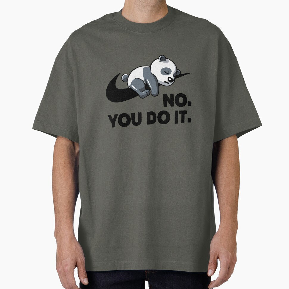 No You Do It - Funny Lazy Panda Gift by koalateess