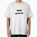 Proud Soccer Dad Shirt – Soccer Dad Fan Tee | Uncle Jichuan by Uncle-Jichuan