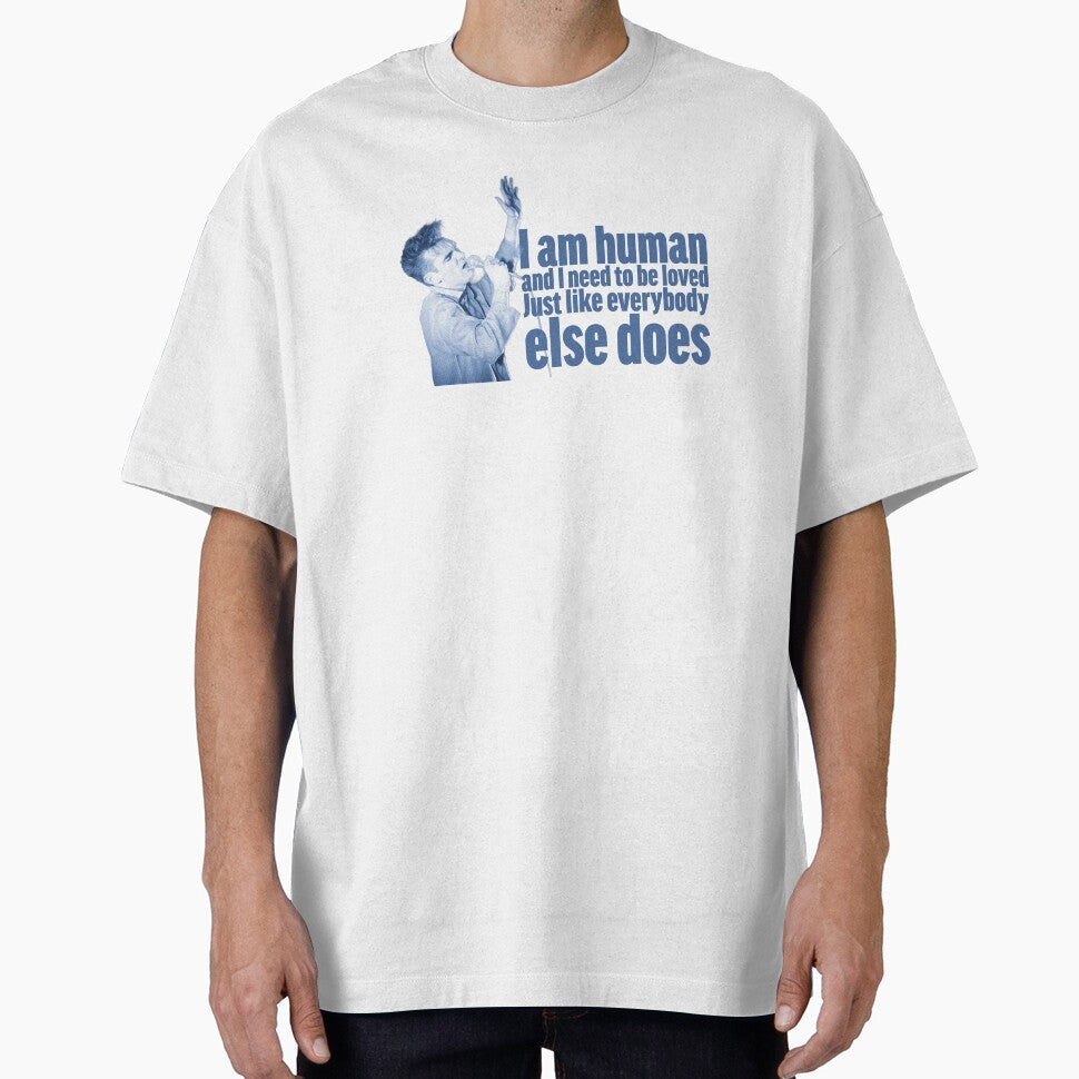 I'm human and I need to be loved, just like everybody else does by gusdynamite