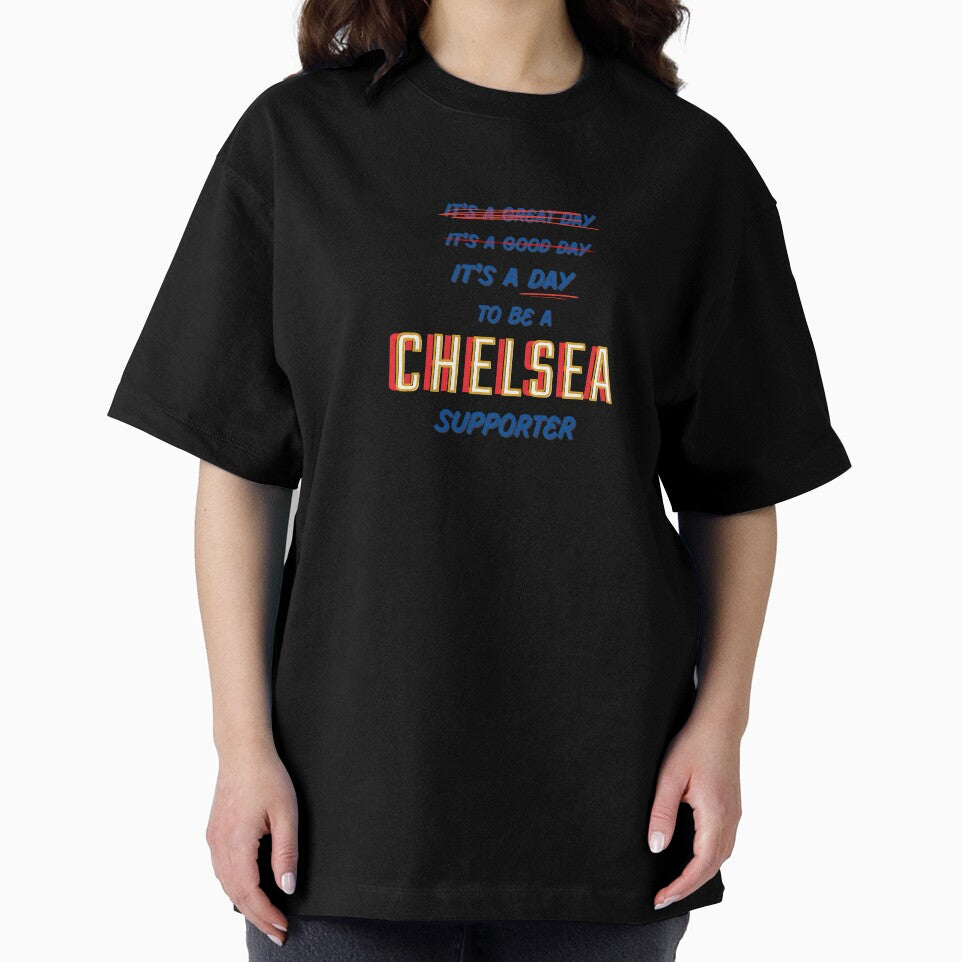 It's a Day to be a Chelsea Supporter by Niche Fandoms R Us