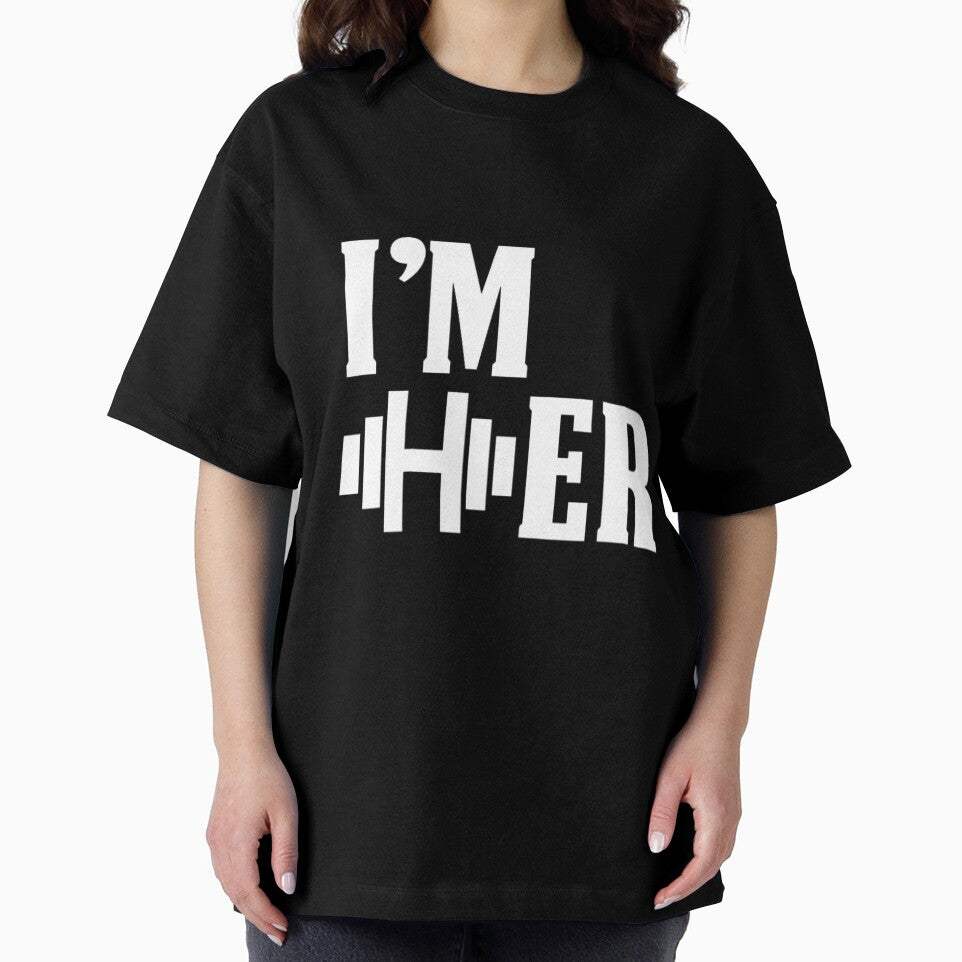 “I'm Her” Essential Fitness T- Shirt | Redbubble by CoachEkong