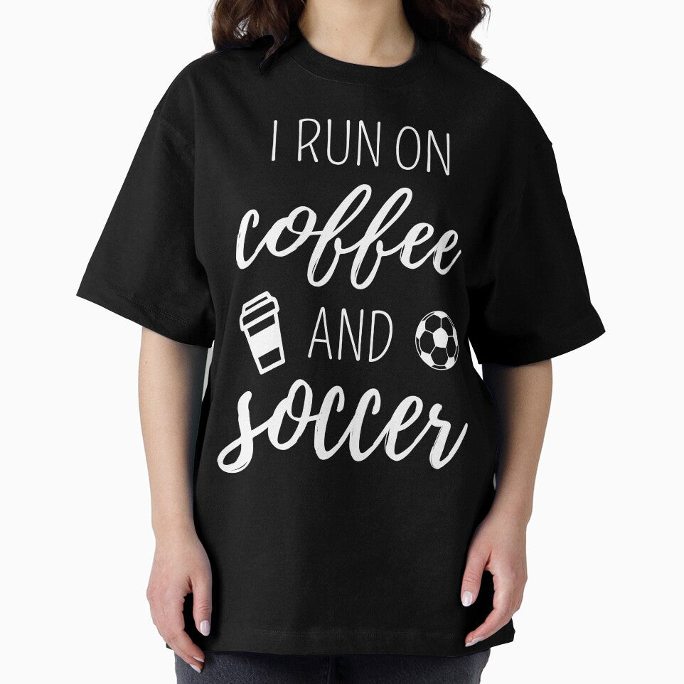 I Run On Coffee And Soccer I by Lemon Pepper