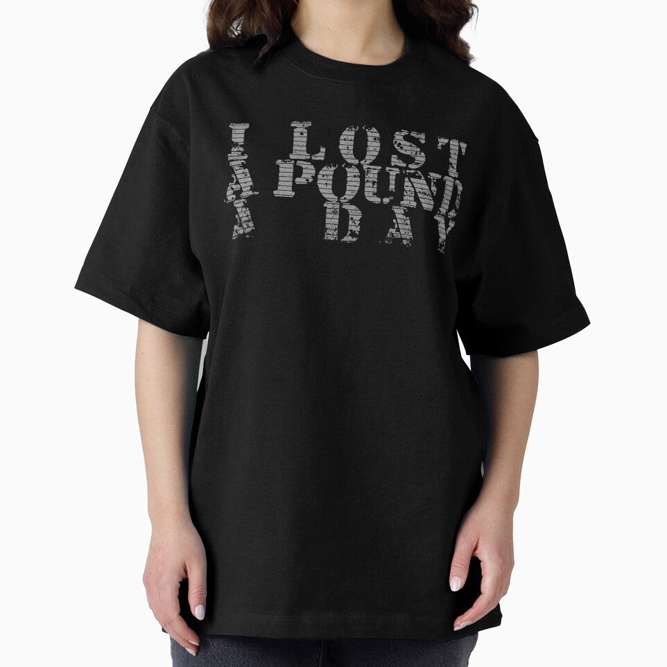 I Lost A Pound A Day, Achievement Weight Loss, Happy Fitness by Bourini