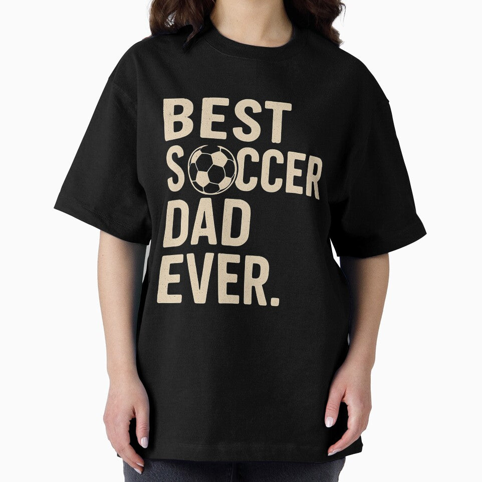 Best Soccer Dad Ever - Proud & Supportive Soccer Parent by PrintItStudio