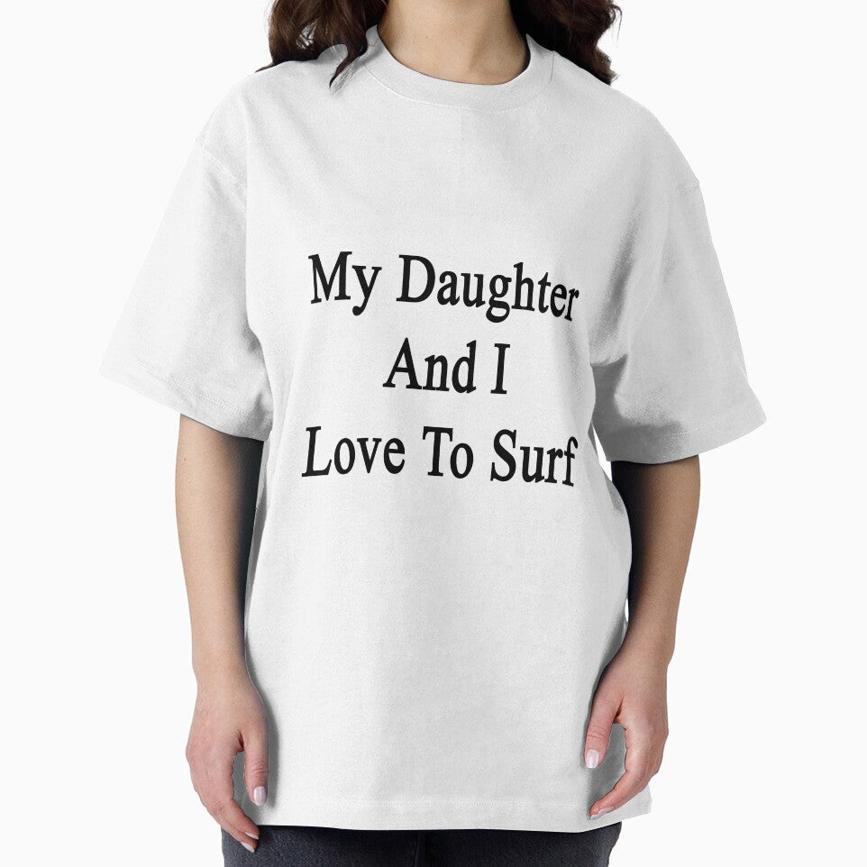 My Daughter And I Love To Surf by supernova23