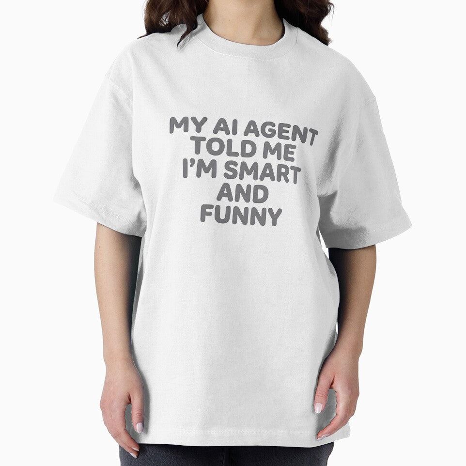 My AI Agent Told Me I'M Smart And Funny by BlurrPixel