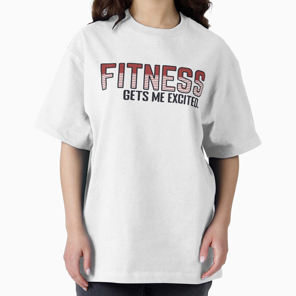 Fitness Gets Me Excited - fitness lovers workout design by cruzzcreation