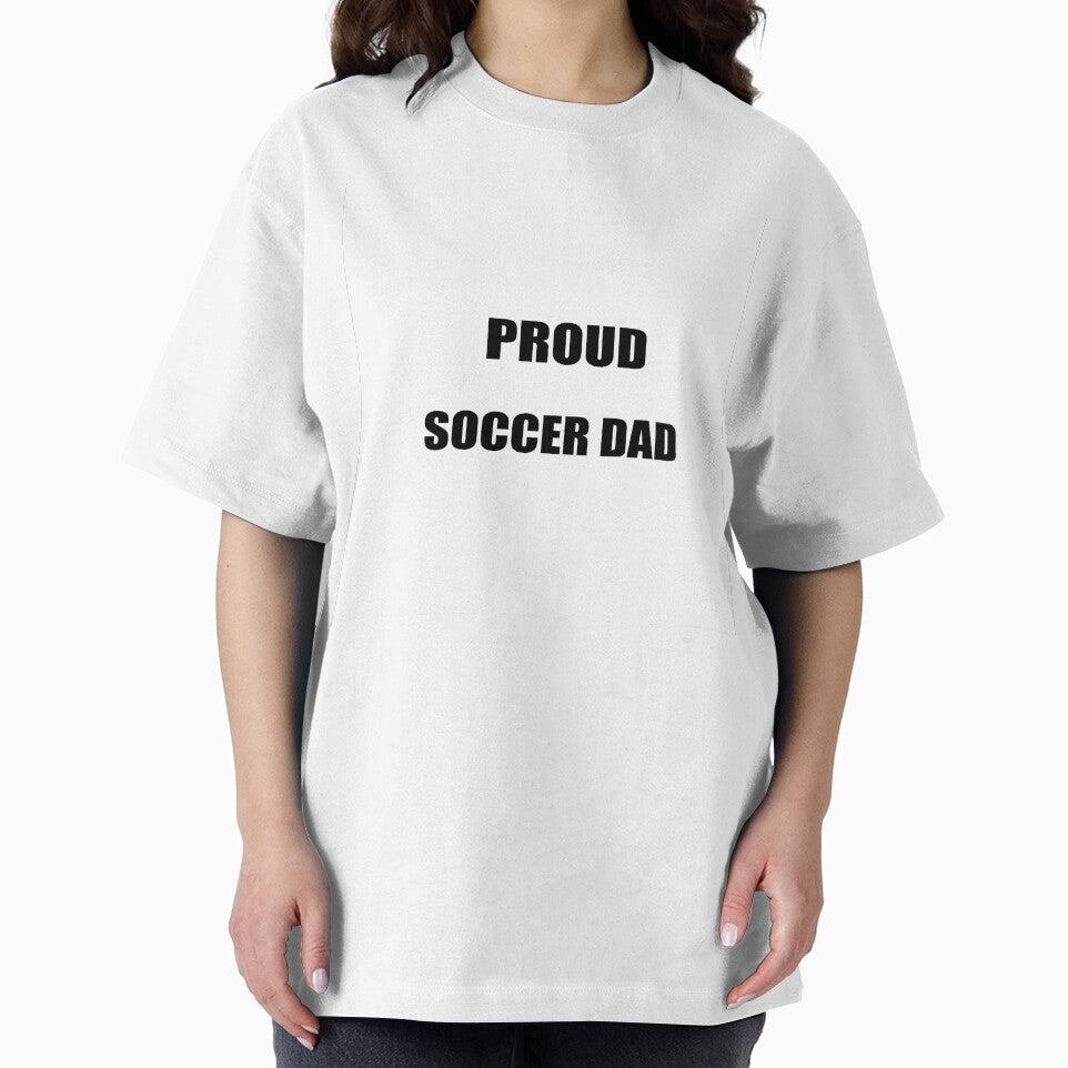 Proud Soccer Dad Shirt – Soccer Dad Fan Tee | Uncle Jichuan by Uncle-Jichuan