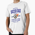 Official Soccer Dad Est 2024 – Funny Football Dad Gift – I just Drive,Pay and Try Not Yell by inkframe