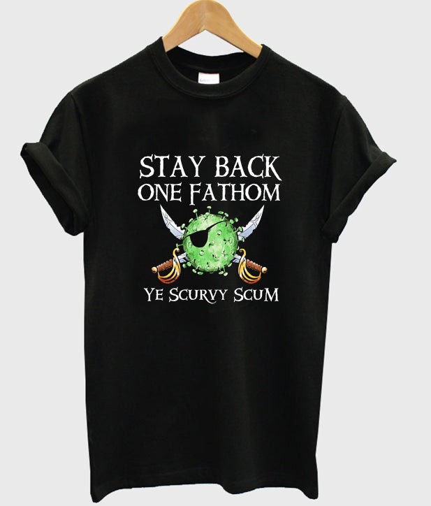 stay back one fathom t-shirt Hoodie, Sweatshirt | PureTeeCo.com