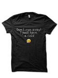 Just a cold T-Shirt Hoodie, Sweatshirt | PureTeeCo.com