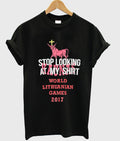 stop looking at my shirt world lithuanian games 2017 t-shirt Hoodie, Sweatshirt | PureTeeCo.com