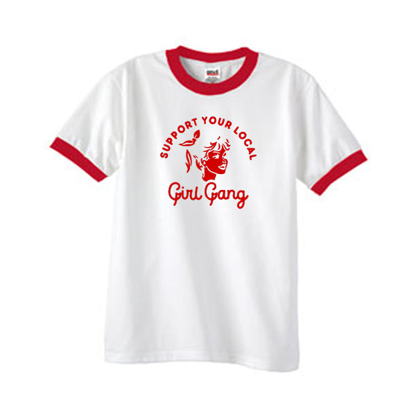 support your local girl gang ringer tshirt Hoodie, Sweatshirt | PureTeeCo.com