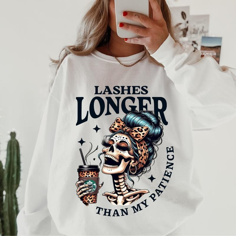 sweatshirts funny Lashes Longer than my Patience Sweatshirt, Cotton Unisex Sweatshirt Direct to Garment Printed In the...