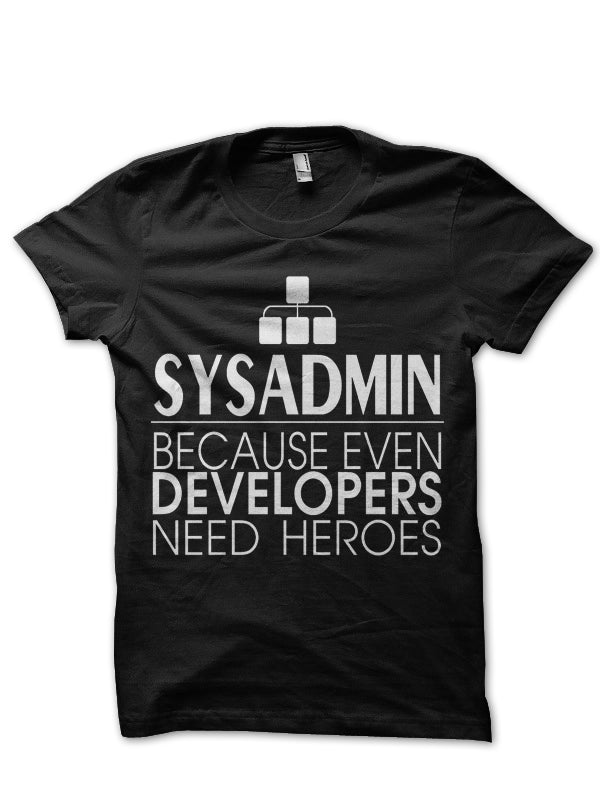 Sysadmin T-Shirt Style001 Hoodie, Sweatshirt | PureTeeCo.com