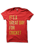 Itâ€™s A Great Day For Cricket T-Shirt Hoodie, Sweatshirt | PureTeeCo.com