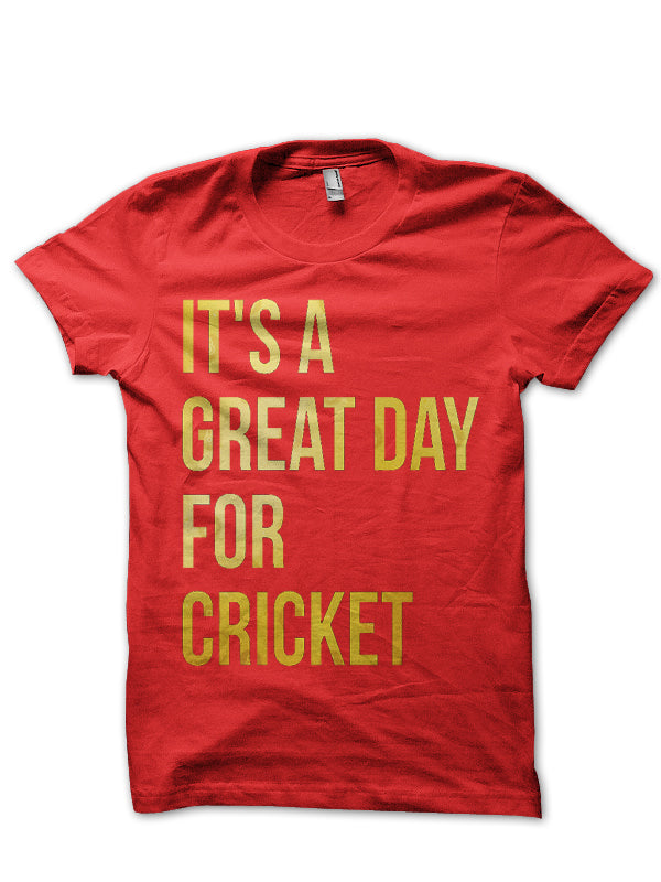 Itâ€™s A Great Day For Cricket T-Shirt Hoodie, Sweatshirt | PureTeeCo.com