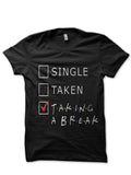 Taking A Break Black T-Shirt Hoodie, Sweatshirt | PureTeeCo.com