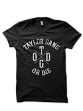 Taylor Gang Or Die T-Shirt Style004 Hoodie, Sweatshirt | PureTeeCo.com