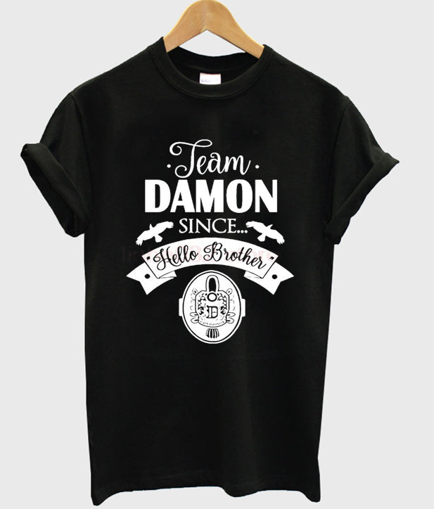 team damon since hello brother t-shirt Hoodie, Sweatshirt | PureTeeCo.com
