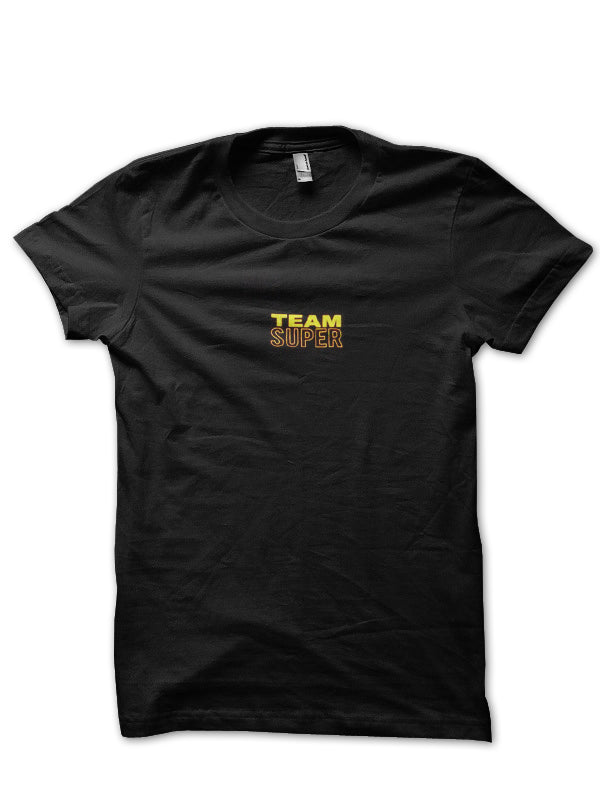 Team Super Black T-Shirt Hoodie, Sweatshirt | PureTeeCo.com