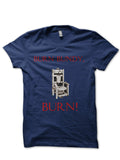 Burn It Down Half Sleeve T-Shirt Style002 Hoodie, Sweatshirt | PureTeeCo.com