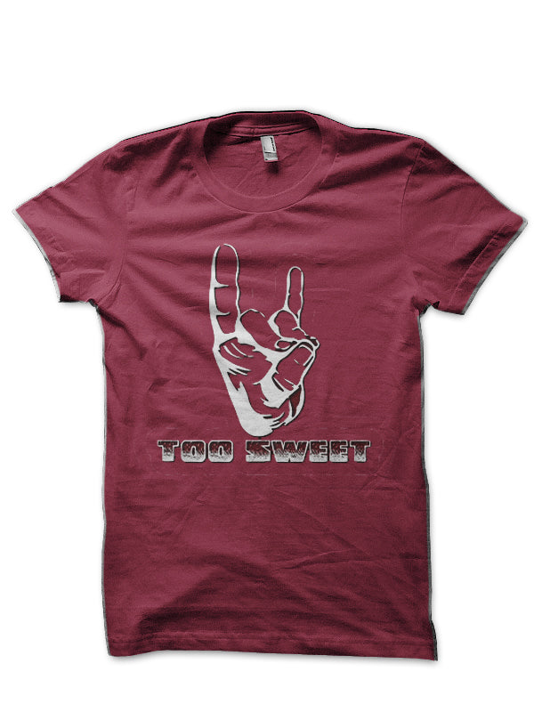 Too Sweet Maroon Half Sleeve T-Shirt Hoodie, Sweatshirt | PureTeeCo.com
