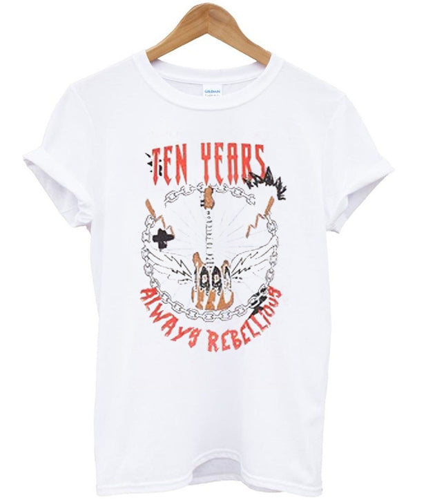 ten years always rebellious t-shirt Hoodie, Sweatshirt | PureTeeCo.com