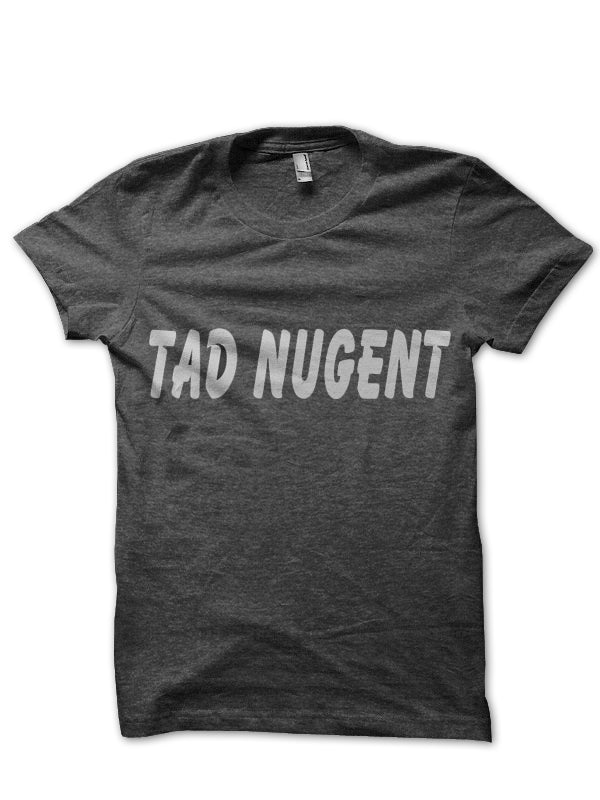 Tad Nugent T-Shirt Hoodie, Sweatshirt | PureTeeCo.com
