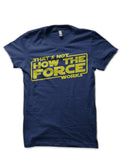The Force Is Strong Half Sleeve T-Shirt Style008 Hoodie, Sweatshirt | PureTeeCo.com