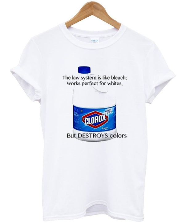 the law system clorox bleach t-shirt Hoodie, Sweatshirt | PureTeeCo.com