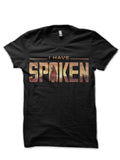 I Have Spoken Black T-Shirt Hoodie, Sweatshirt | PureTeeCo.com