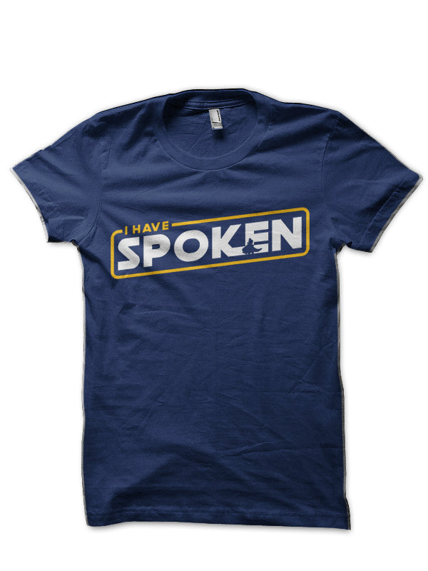 I have spoken Navy Blue T-Shirt Hoodie, Sweatshirt | PureTeeCo.com