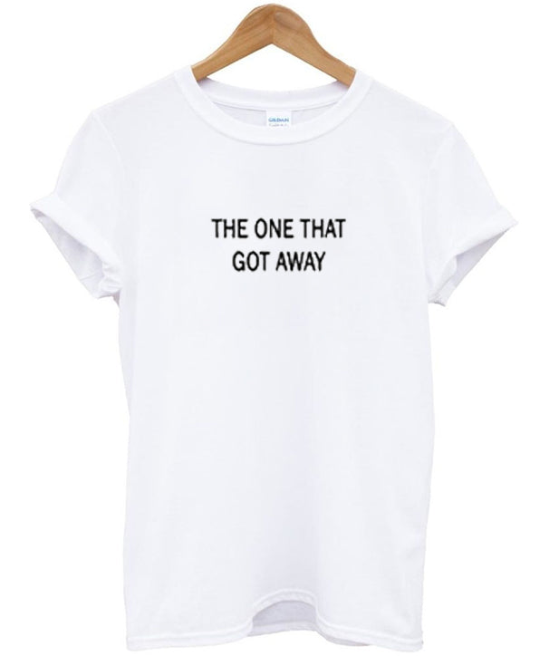 the one that got away t-shirt Hoodie, Sweatshirt | PureTeeCo.com