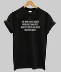 the world has bigger problems t-shirt Hoodie, Sweatshirt | PureTeeCo.com