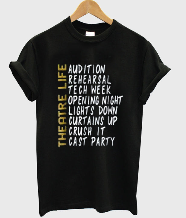 theatre life t-shirt Hoodie, Sweatshirt | PureTeeCo.com