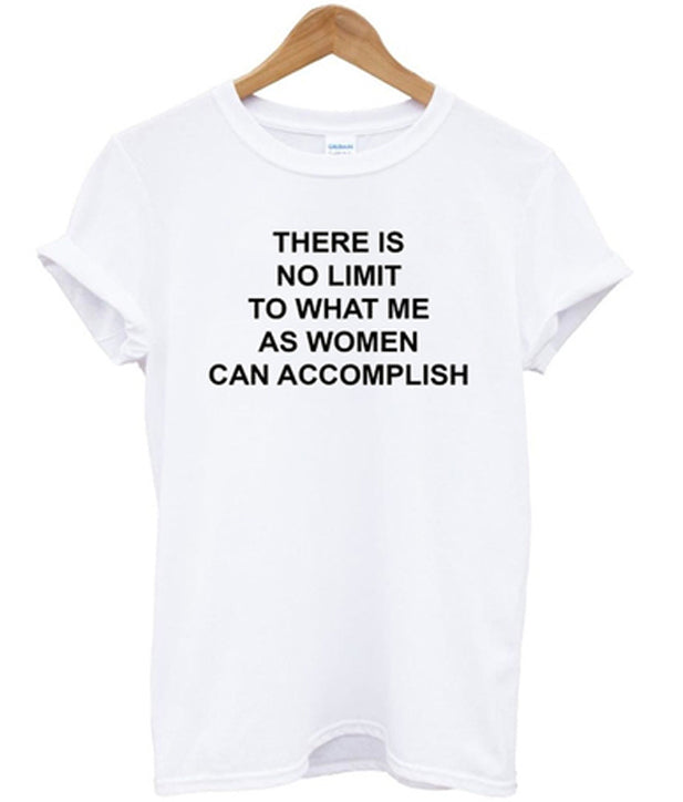 there is no limit to what me as women can accomplish t-shirt Hoodie, Sweatshirt | PureTeeCo.com