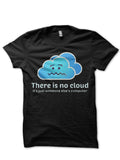 There Is No Cloud Black Half Sleeve T-Shirt Hoodie, Sweatshirt | PureTeeCo.com
