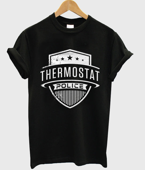 thermostat police t-shirt Hoodie, Sweatshirt | PureTeeCo.com