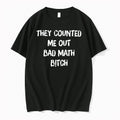 They Counted Me Out Bad 0 Tshirts Sweater