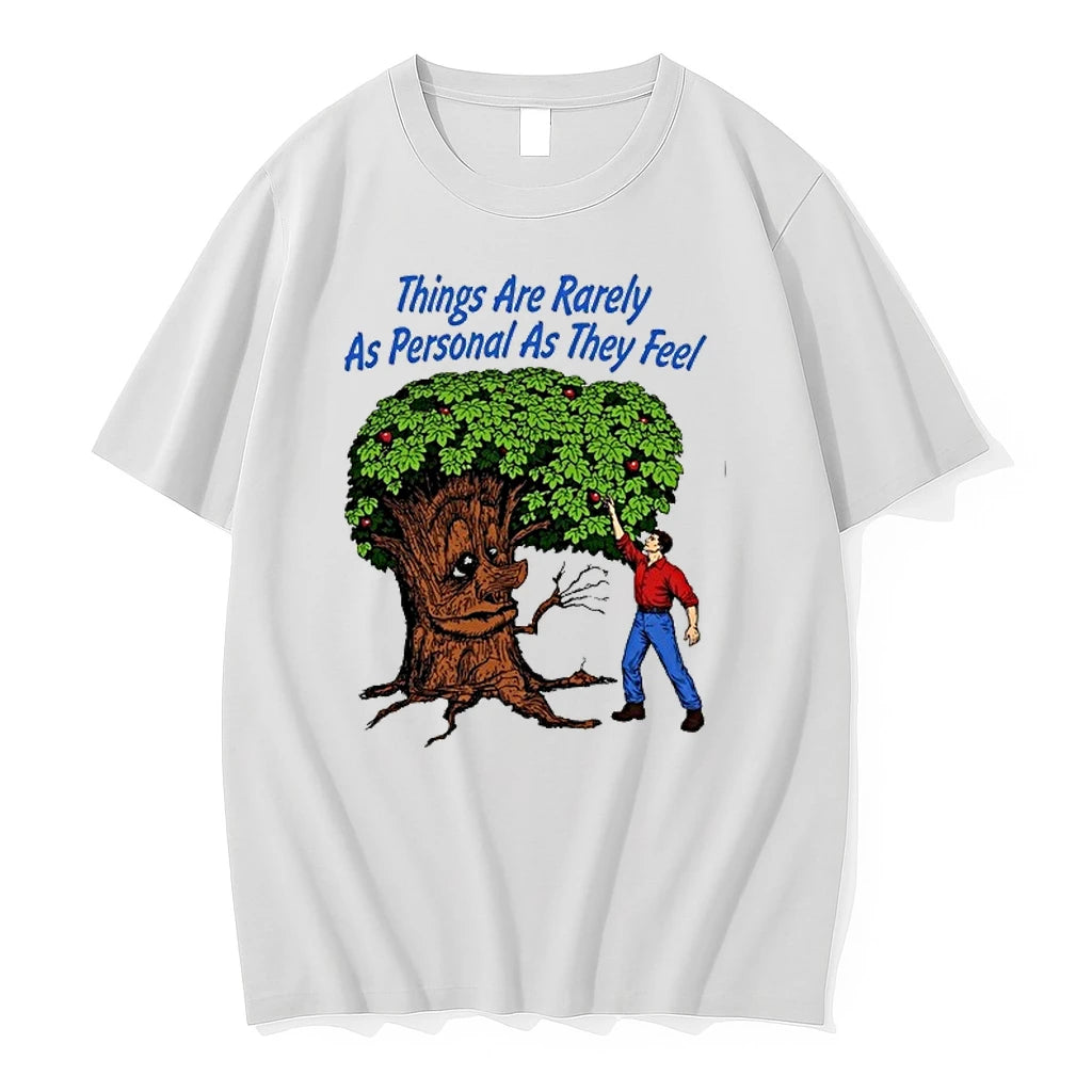 Things Are Rarely As Personal As They Feel 0 Tshirts Sweater