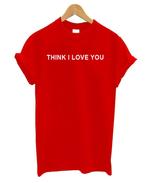 think i love you t-shirt Hoodie, Sweatshirt | PureTeeCo.com