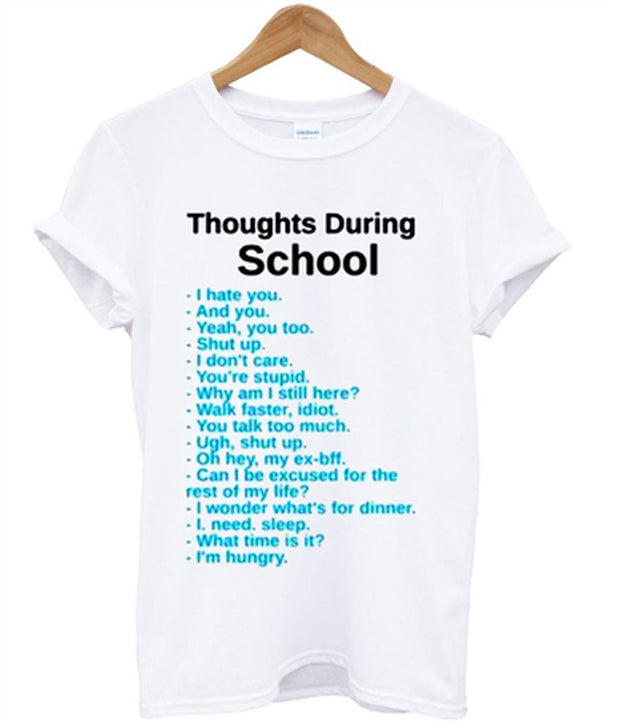 thoughts during school t-shirt Hoodie, Sweatshirt | PureTeeCo.com